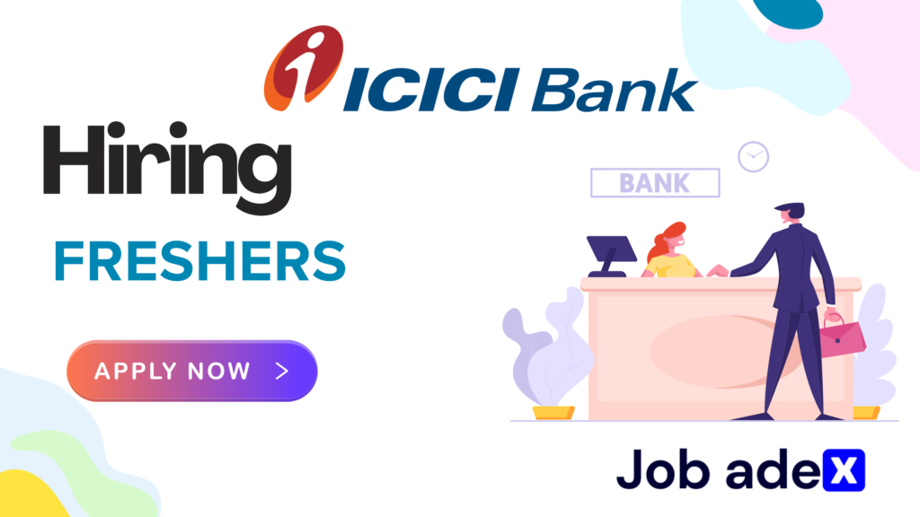 Icici Bank Job Alert Vacancies Are Open For Freshers 1489